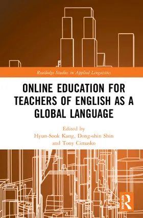 Kang / Shin / Cimasko |  Online Education for Teachers of English as a Global Language | Buch |  Sack Fachmedien