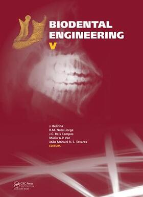 Reis Campos / Vaz / Belinha | Biodental Engineering V | Buch | 978-0-367-21087-8 | sack.de