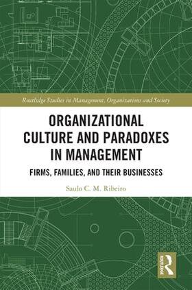 Ribeiro | Organizational Culture and Paradoxes in Management | Buch | 978-0-367-21154-7 | sack.de