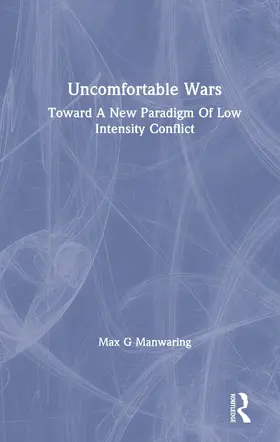 Manwaring |  Uncomfortable Wars | Buch |  Sack Fachmedien