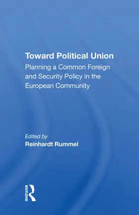 Rummel |  Toward Political Union | Buch |  Sack Fachmedien