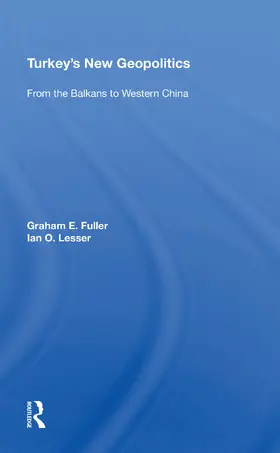 Fuller |  Turkey's New Geopolitics | Buch |  Sack Fachmedien