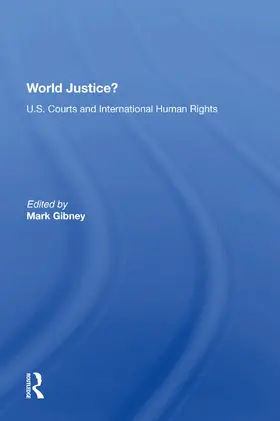 Gibney |  World Justice? | Buch |  Sack Fachmedien