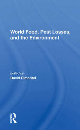 Pimentel |  World Food, Pest Losses, And The Environment | Buch |  Sack Fachmedien