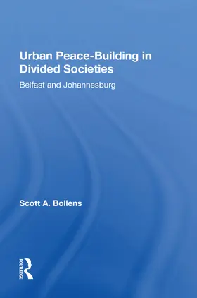 Bollens |  Urban Peacebuilding In Divided Societies | Buch |  Sack Fachmedien