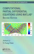 Li / Chen |  Computational Partial Differential Equations Using MATLAB(R) | Buch |  Sack Fachmedien