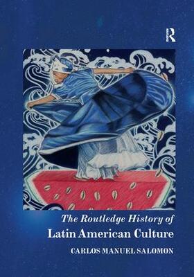 Salomon |  The Routledge History of Latin American Culture | Buch |  Sack Fachmedien
