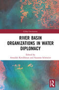 Kittikhoun / Schmeier |  River Basin Organizations in Water Diplomacy | Buch |  Sack Fachmedien
