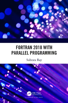 Ray |  Fortran 2018 with Parallel Programming | Buch |  Sack Fachmedien