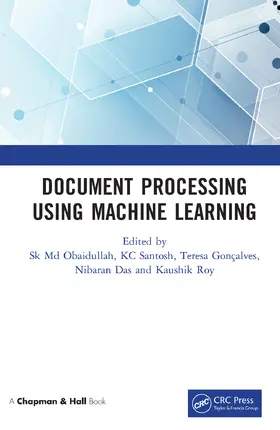 Obaidullah / Santosh / Goncalves |  Document Processing Using Machine Learning | Buch |  Sack Fachmedien