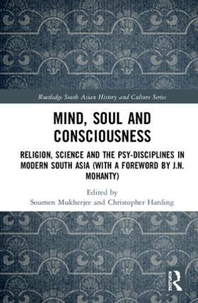 Mukherjee / Harding |  Mind, Soul and Consciousness | Buch |  Sack Fachmedien