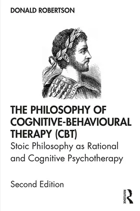 Robertson |  The Philosophy of Cognitive-Behavioural Therapy (CBT) | Buch |  Sack Fachmedien