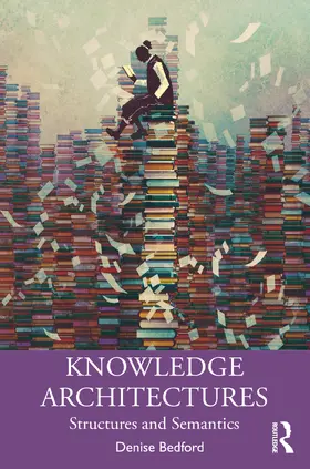 Bedford |  Knowledge Architectures | Buch |  Sack Fachmedien