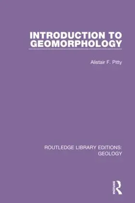 Pitty | Introduction to Geomorphology | Buch | 978-0-367-22024-2 | www.sack.de