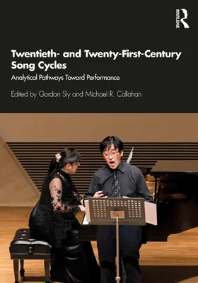 Sly / Callahan |  Twentieth- and Twenty-First-Century Song Cycles | Buch |  Sack Fachmedien
