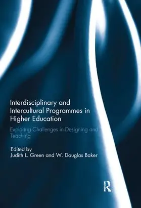 Green / Baker |  Interdisciplinary and Intercultural Programmes in Higher Education | Buch |  Sack Fachmedien