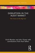 Flower / Bhaskar |  Disruption in the Audit Market | Buch |  Sack Fachmedien