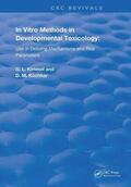 Kimmel / Kochhar |  In Vitro Methods in Developmental Toxicology | Buch |  Sack Fachmedien