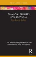 Bhaskar / Flower |  Financial Failures and Scandals | Buch |  Sack Fachmedien