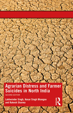 Singh / Bhangoo / Sharma | Agrarian Distress and Farmer Suicides in North India | Buch | 978-0-367-22078-5 | sack.de