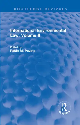 Pevato |  International Environmental Law, Volume II | Buch |  Sack Fachmedien