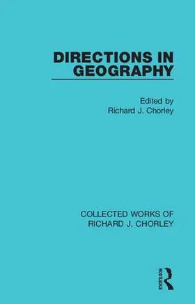 Chorley |  Directions in Geography | Buch |  Sack Fachmedien