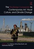 Demos / Scott / Banerjee |  The Routledge Companion to Contemporary Art, Visual Culture, and Climate Change | Buch |  Sack Fachmedien