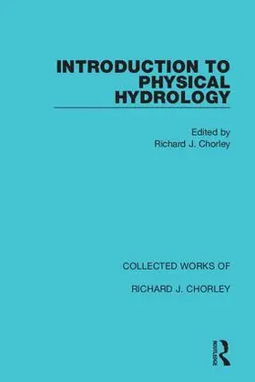 Chorley |  Introduction to Physical Hydrology | Buch |  Sack Fachmedien
