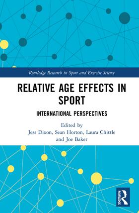 Dixon / Horton / Chittle | Relative Age Effects in Sport | Buch | 978-0-367-22119-5 | sack.de