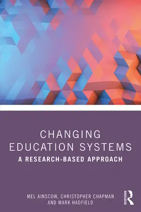 Ainscow / Chapman / Hadfield |  Changing Education Systems | Buch |  Sack Fachmedien