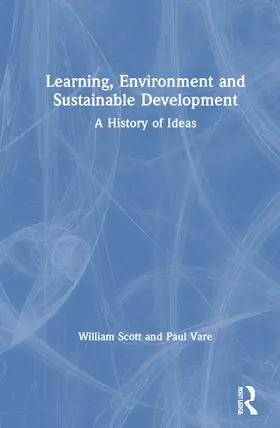 Scott / Vare | Learning, Environment and Sustainable Development | Buch | 978-0-367-22192-8 | sack.de