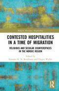 Bendixsen / Wyller |  Contested Hospitalities in a Time of Migration | Buch |  Sack Fachmedien
