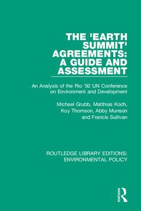 Grubb / Koch / Thomson |  The 'Earth Summit' Agreements: A Guide and Assessment | Buch |  Sack Fachmedien