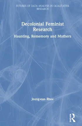 Rhee |  Decolonial Feminist Research | Buch |  Sack Fachmedien