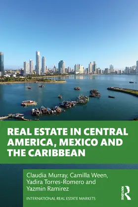 Murray / Ween / Torres-Romero |  Real Estate in Central America, Mexico and the Caribbean | Buch |  Sack Fachmedien