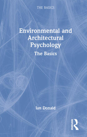 Donald |  Environmental and Architectural Psychology | Buch |  Sack Fachmedien