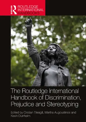 Tileaga / Augoustinos / Durrheim |  The Routledge International Handbook of Discrimination, Prejudice and Stereotyping | Buch |  Sack Fachmedien