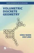 Bezdek / Langi |  Volumetric Discrete Geometry | Buch |  Sack Fachmedien