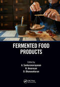 Sankaranarayanan / Amaresan / Dhanasekaran |  Fermented Food Products | Buch |  Sack Fachmedien