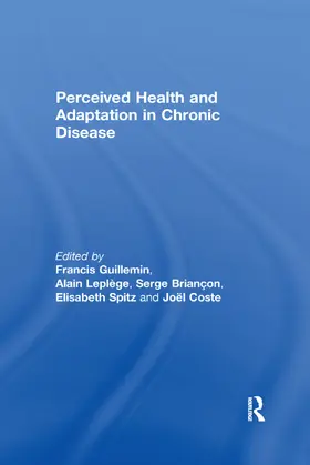 Guillemin / Leplege / Briancon |  Perceived Health and Adaptation in Chronic Disease | Buch |  Sack Fachmedien