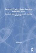 Laur |  Authentic Project-Based Learning in Grades 9-12 | Buch |  Sack Fachmedien