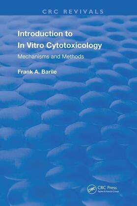 Barile | Introduction to in Vitro Cytotoxicology: Mechanisms and Methods | Buch | 978-0-367-22540-7 | sack.de