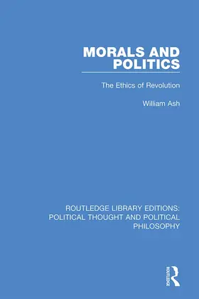 Ash |  Morals and Politics | Buch |  Sack Fachmedien