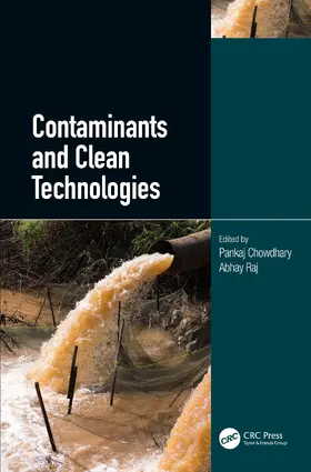 Chowdhary / Raj |  Contaminants and Clean Technologies | Buch |  Sack Fachmedien