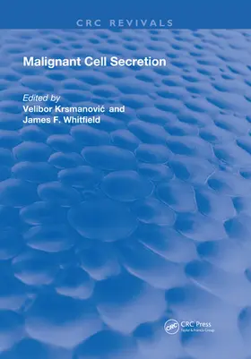 Krsmanovic / Whitfield |  Malignant Cell Secretion | Buch |  Sack Fachmedien