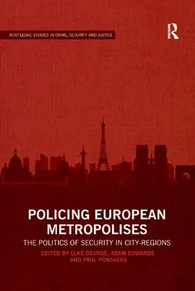 Devroe / Edwards / Ponsaers |  Policing European Metropolises | Buch |  Sack Fachmedien