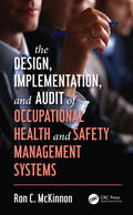 McKinnon |  The Design, Implementation, and Audit of Occupational Health and Safety Management Systems | Buch |  Sack Fachmedien