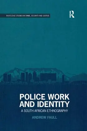 Faull |  Police Work and Identity | Buch |  Sack Fachmedien