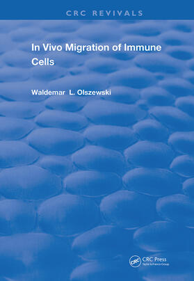 Olszewski | In Vivo Migration of Immune Cells | Buch | 978-0-367-22748-7 | sack.de