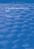 Olszewski |  In Vivo Migration of Immune Cells | Buch |  Sack Fachmedien